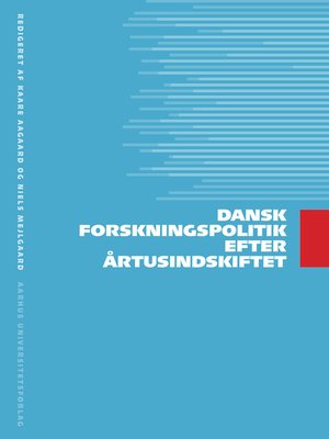 cover image of Dansk forskningspolitik efter artusindskiftet